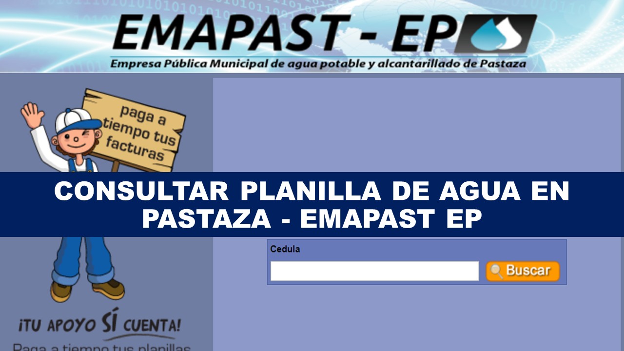 Consultar planilla de agua Pastaza - EMAPAST EP