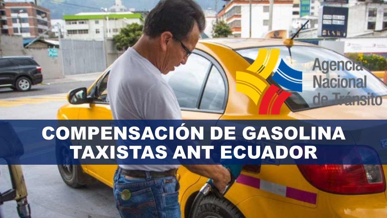 Compensación de gasolina taxistas ANT Ecuador