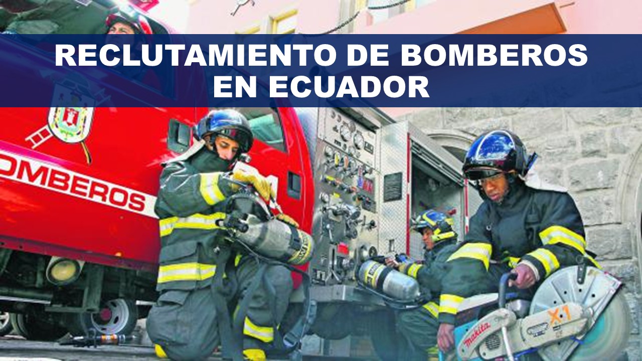 Reclutamiento de bomberos en Ecuador