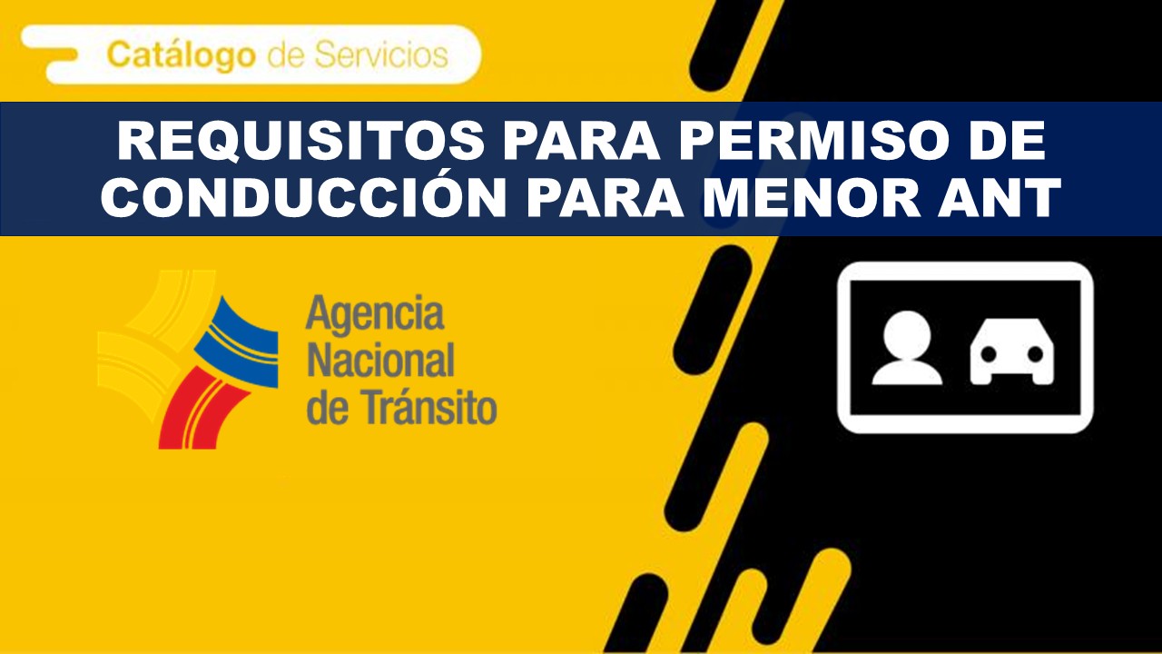 Requisitos para permiso de conducción para menor ANT