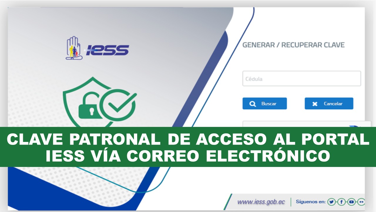 Clave Patronal de acceso al portal IESS Vía correo electrónico