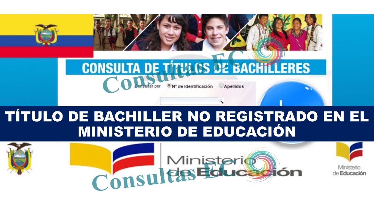 Título de bachiller no registrado en el Ministerio de Educación